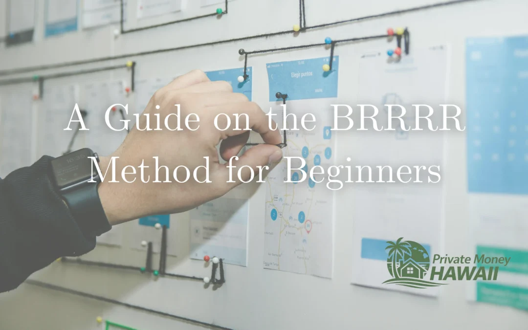 A Guide on the BRRRR Method for Beginners